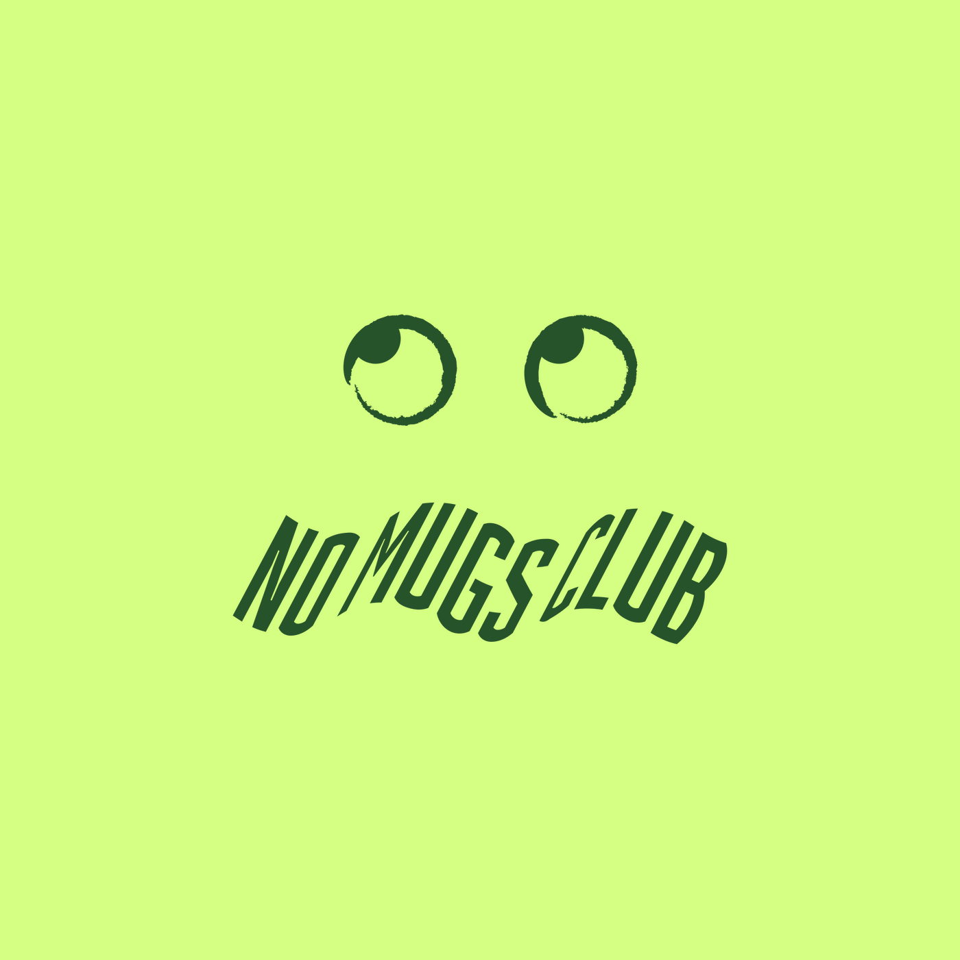 No Mugs Club