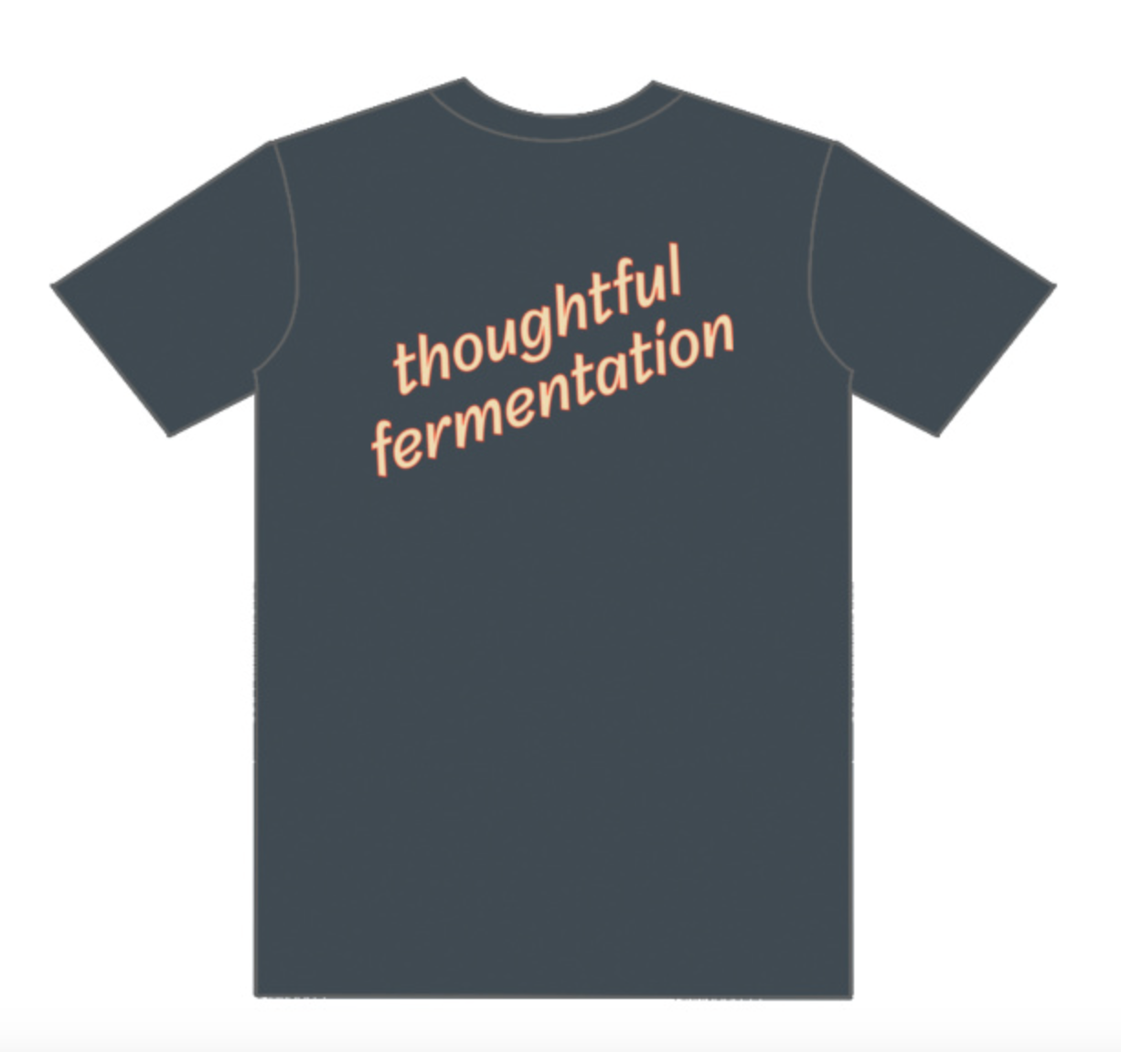 Thoughtful Fermentation Tees