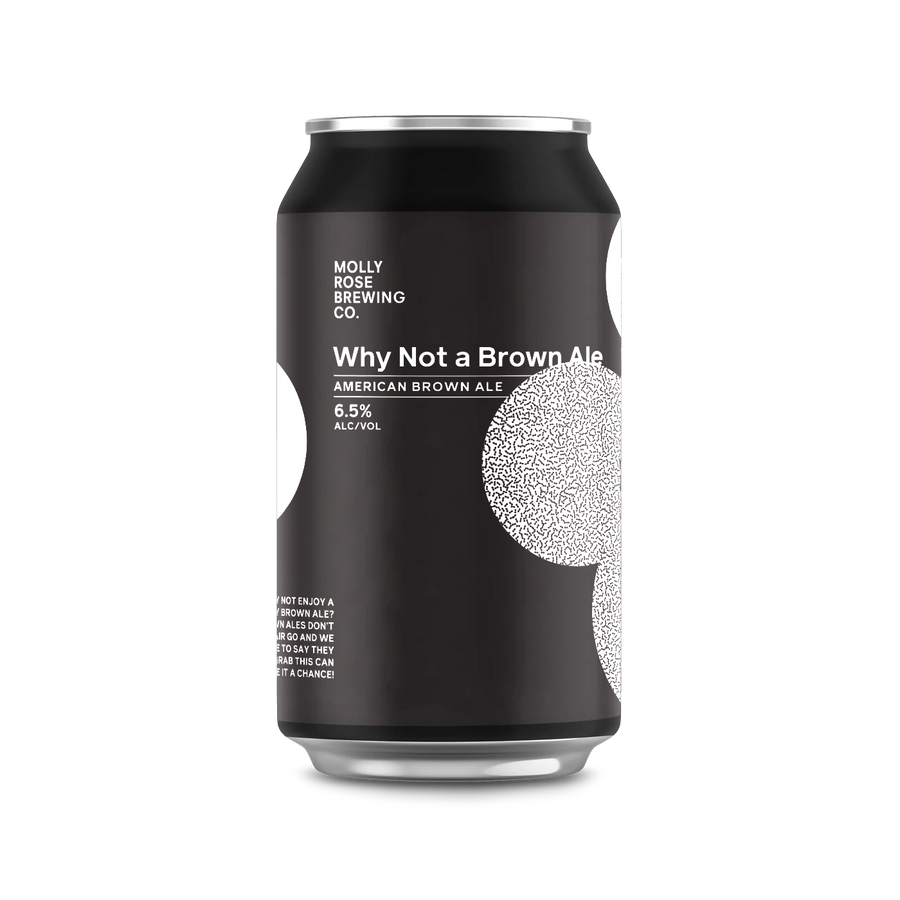 Why Not A Brown Ale